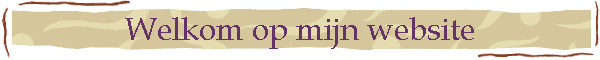 Welkom op mijn website